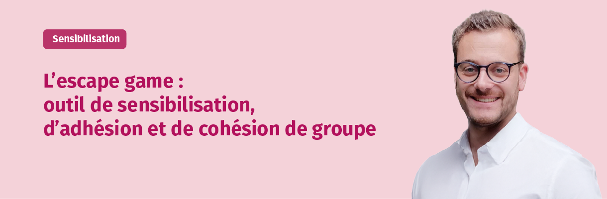 Lire la suite à propos de l’article L’escape game : outil de sensibilisation, d’adhésion et de cohésion de groupe