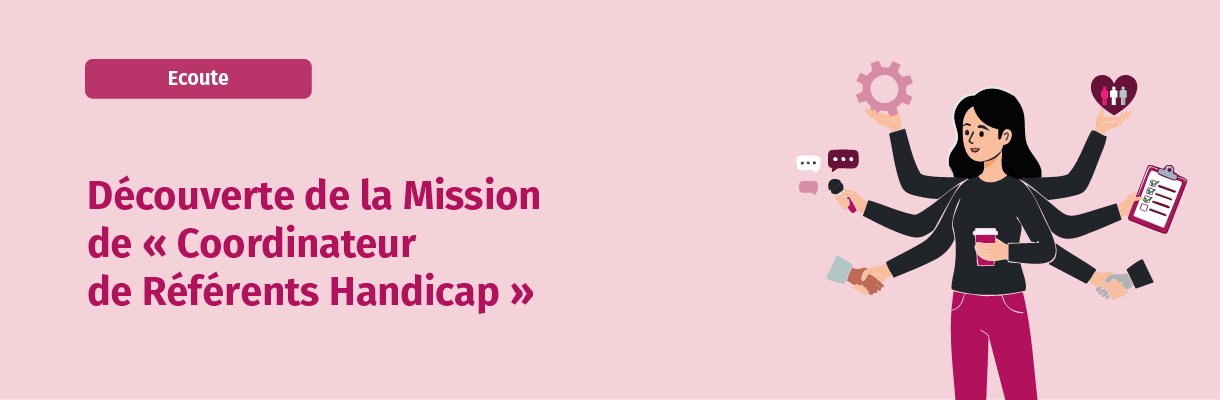Découverte métier coordinateur de référents handicap
